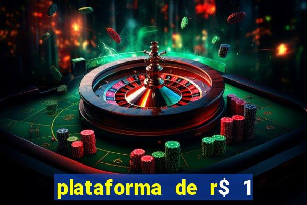 plataforma de r$ 1 para jogar